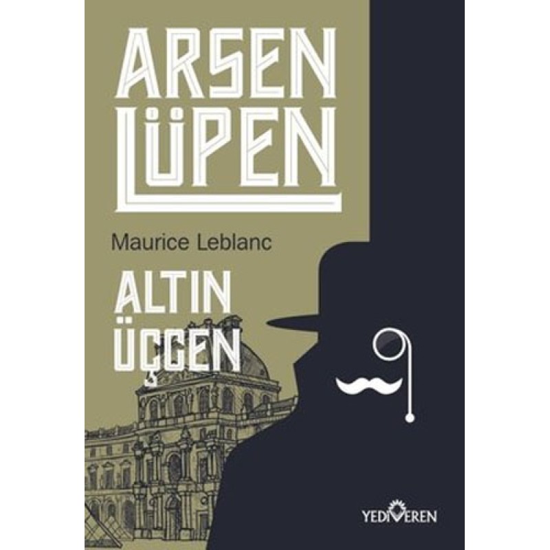 Arsen Lüpen - Altın Üçgen Arsen Lüpen - Altın Üçgen
