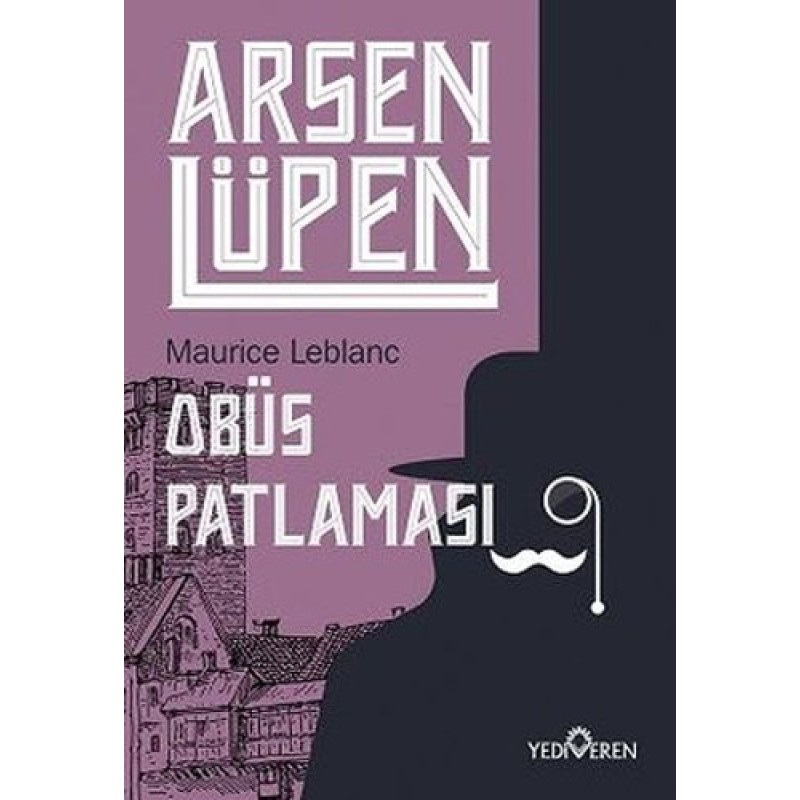 Arsen Lüpen - Obüs Patlaması Arsen Lüpen - Obüs Patlaması