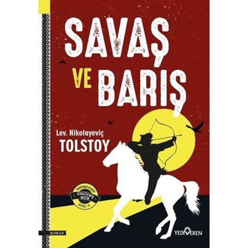 Savaş ve Barış Savaş ve Barış