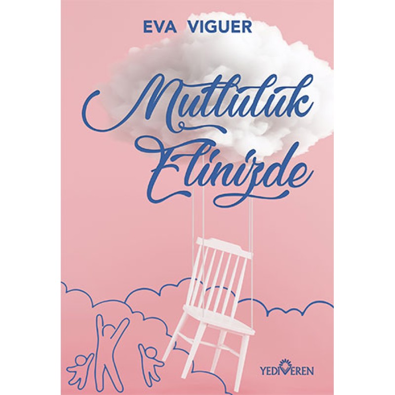 Mutluluk Elinizde Mutluluk Elinizde