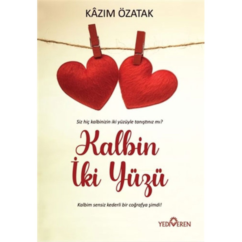 Kalbin İki Yüzü Kalbin İki Yüzü