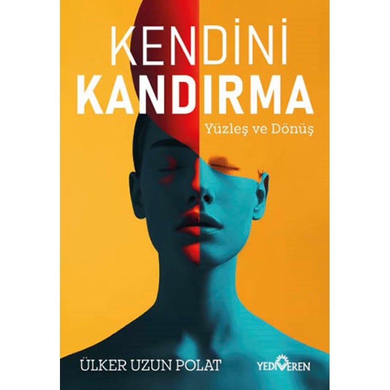 Kendini Kandırma Kendini Kandırma