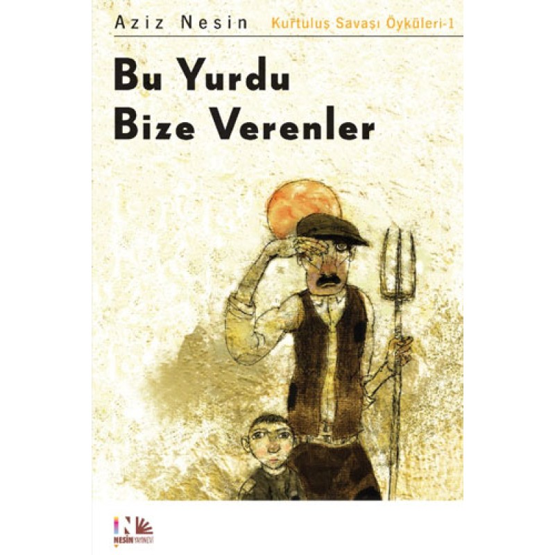 Bu Yurdu Bize Verenler Bu Yurdu Bize Verenler