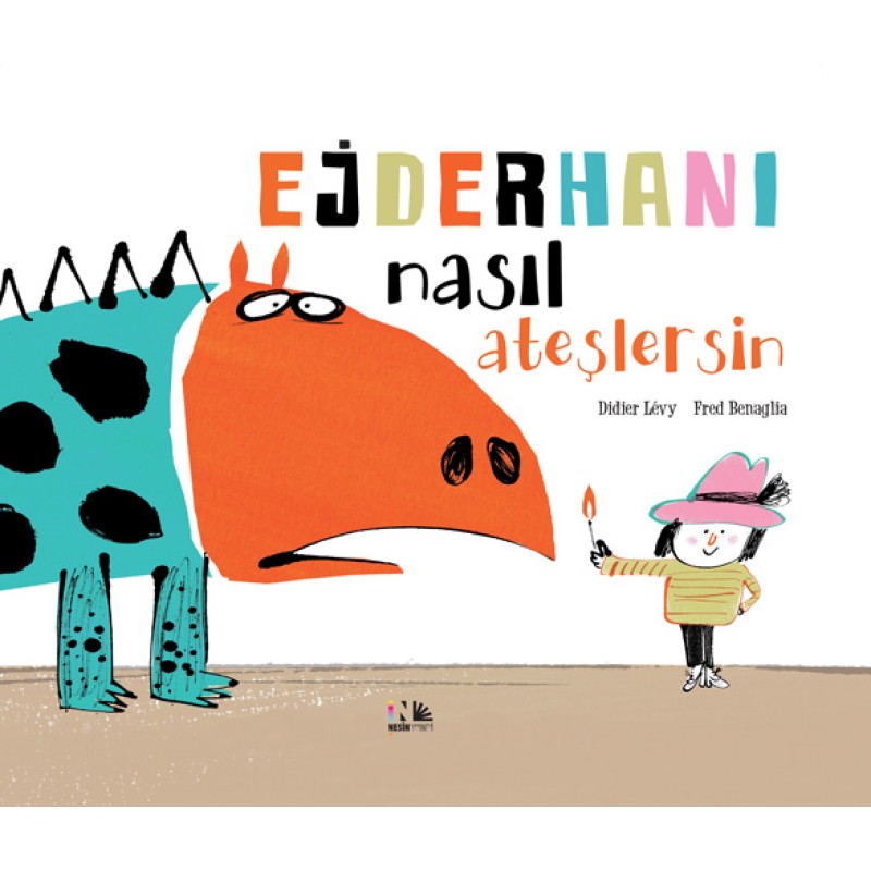 Ejderhanı Nasıl Ateşlersin Ejderhanı Nasıl Ateşlersin
