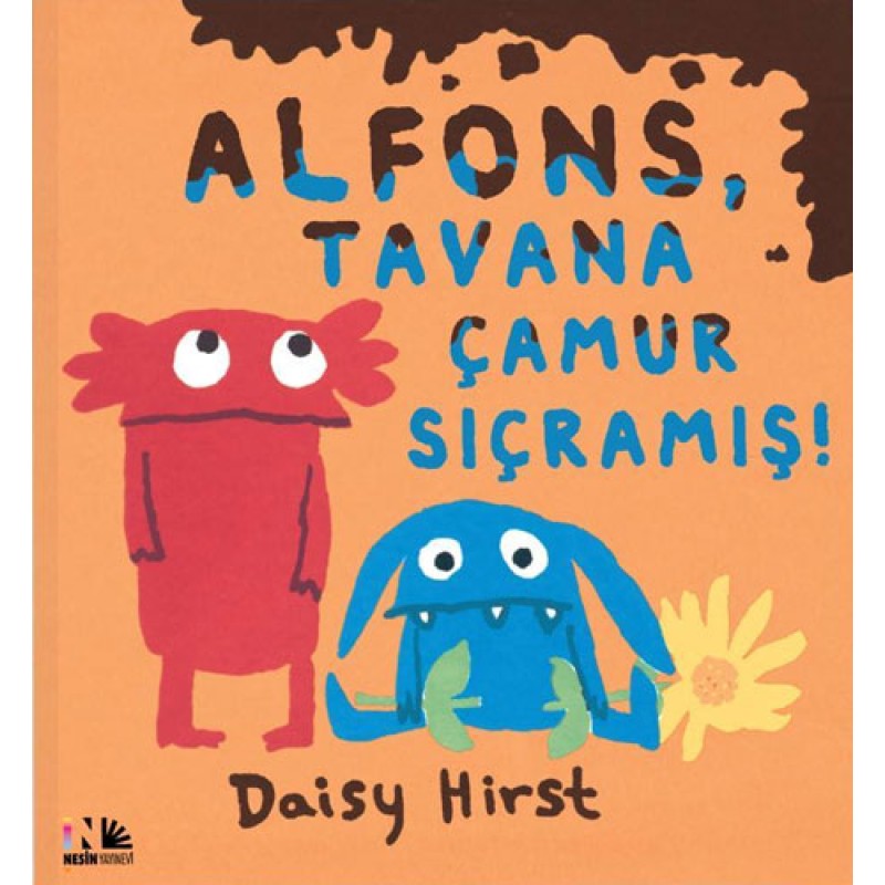 Alfons, Tavana Çamur Sıçramış Alfons, Tavana Çamur Sıçramış