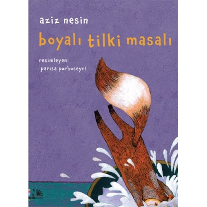 Boyalı Tilki Masalı (Ciltli)