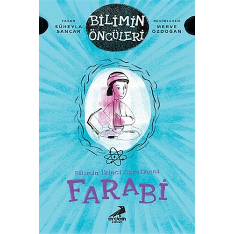 Farabi - Bilimin İkinci Öğretmeni Farabi - Bilimin İkinci Öğretmeni