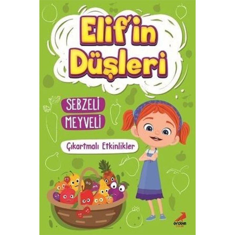 Sebzeli Meyveli - Elif'in Düşleri Sebzeli Meyveli - Elif'in Düşleri