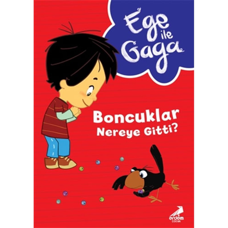 Ege ile Gaga – Boncuklar Nereye Gitti ? Ege ile Gaga – Boncuklar Nereye Gitti ?