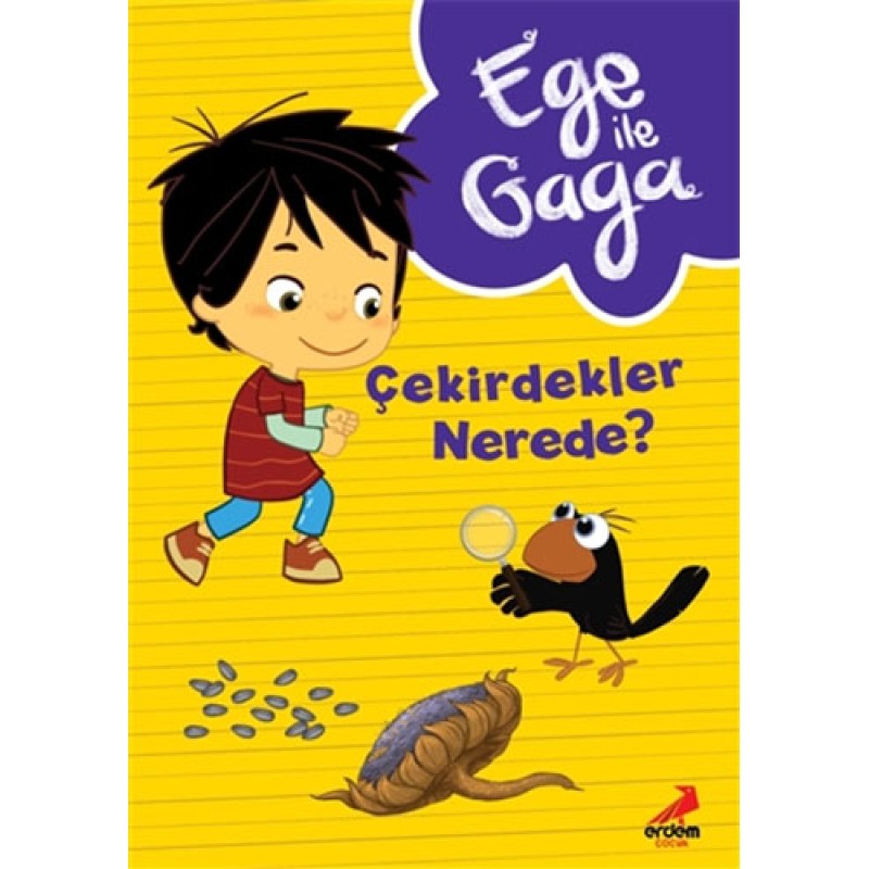 Ege ile Gaga – Çekirdekler Nerede ? Ege ile Gaga – Çekirdekler Nerede ?