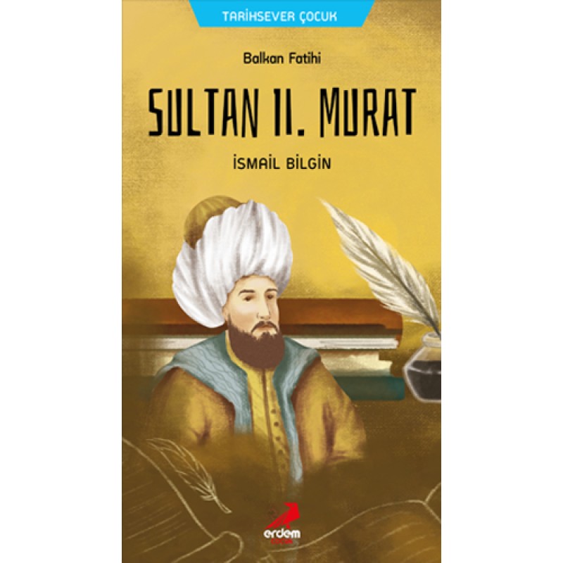 Balkan Fatihi ll. Murat