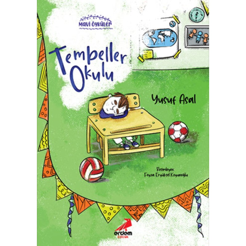 Mavi Öyküler - Tembeller Okulu Mavi Öyküler - Tembeller Okulu