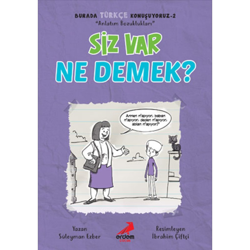 Burada Türkçe Konuşuyoruz 2 - Siz Var Ne Demek?