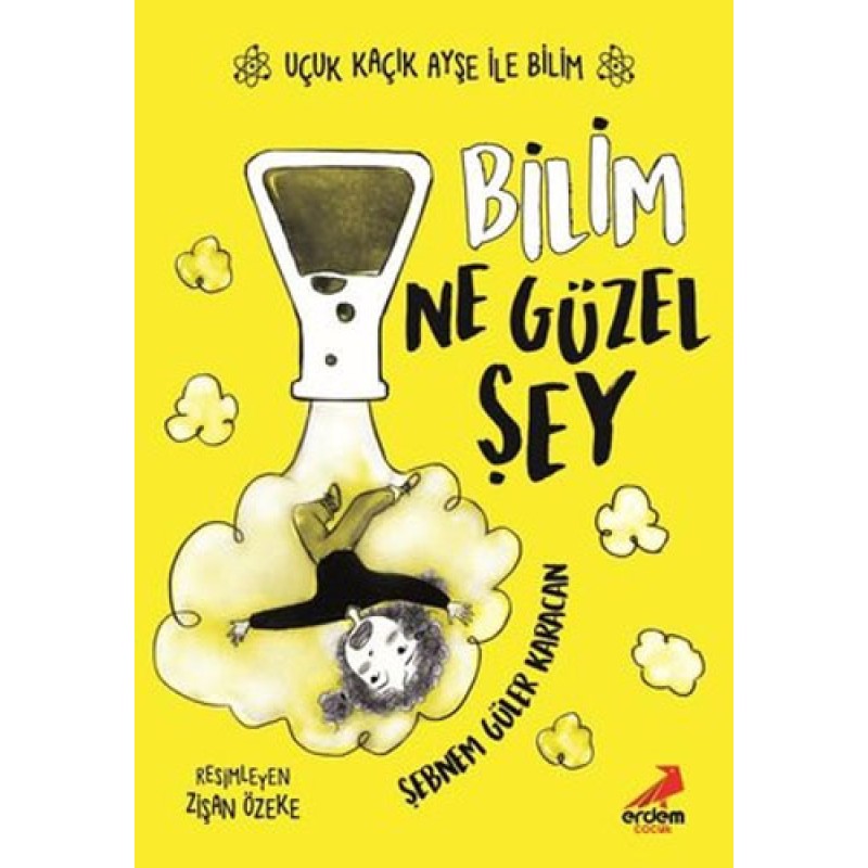 Uçuk Kaçık Ayşe ile Bilim 1 - Bilim Ne Güzel Şey Uçuk Kaçık Ayşe ile Bilim 1 - Bilim Ne Güzel Şey