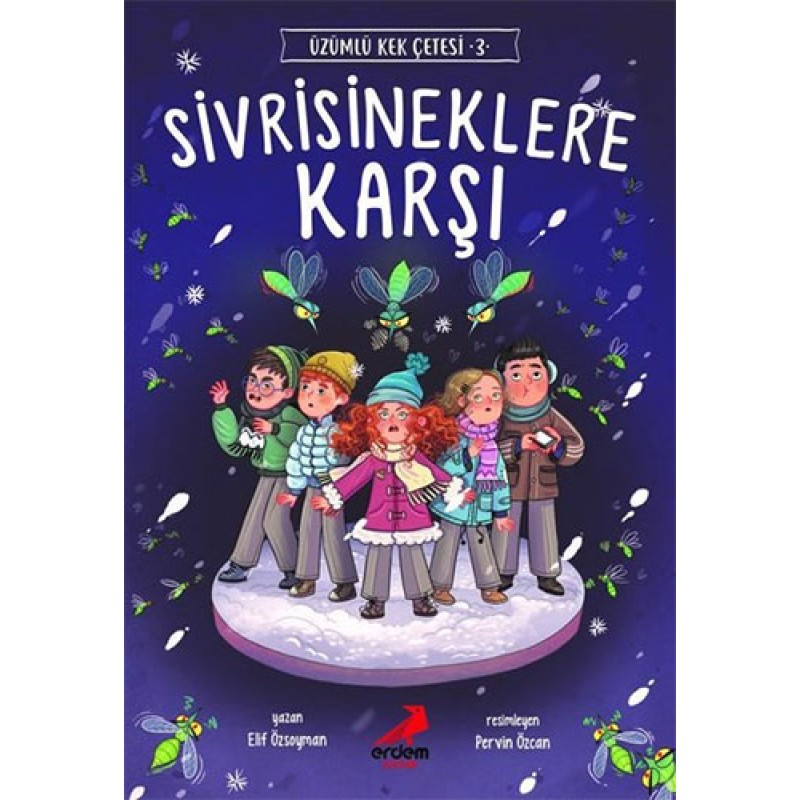 Üzümlü Kek Çetesi 3 - Sivrisineklere Karşı Üzümlü Kek Çetesi 3 - Sivrisineklere Karşı