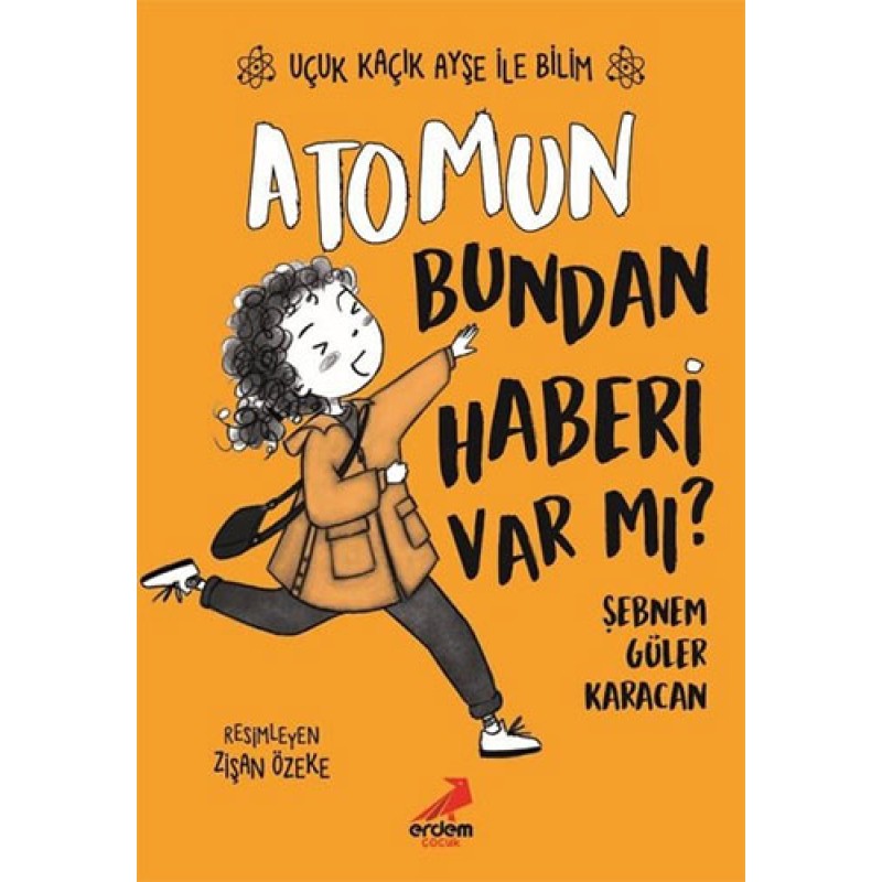 Uçuk Kaçık Ayşe ile Bilim 3 - Atomun Bundan Haberi Var mı? Uçuk Kaçık Ayşe ile Bilim 3 - Atomun Bundan Haberi Var mı?