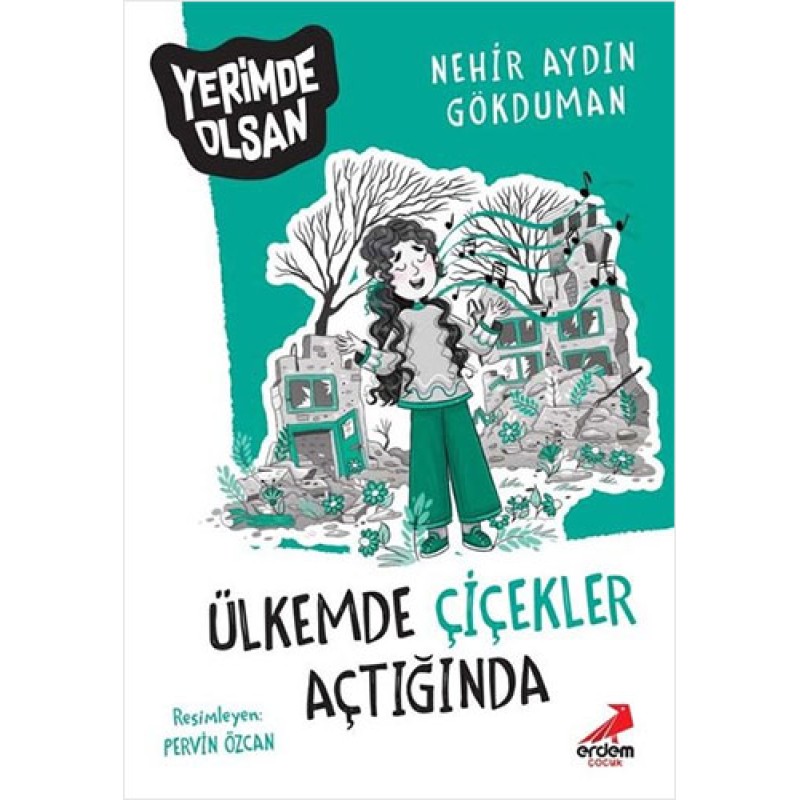 Ülkemde Çiçekler Açtığında Ülkemde Çiçekler Açtığında