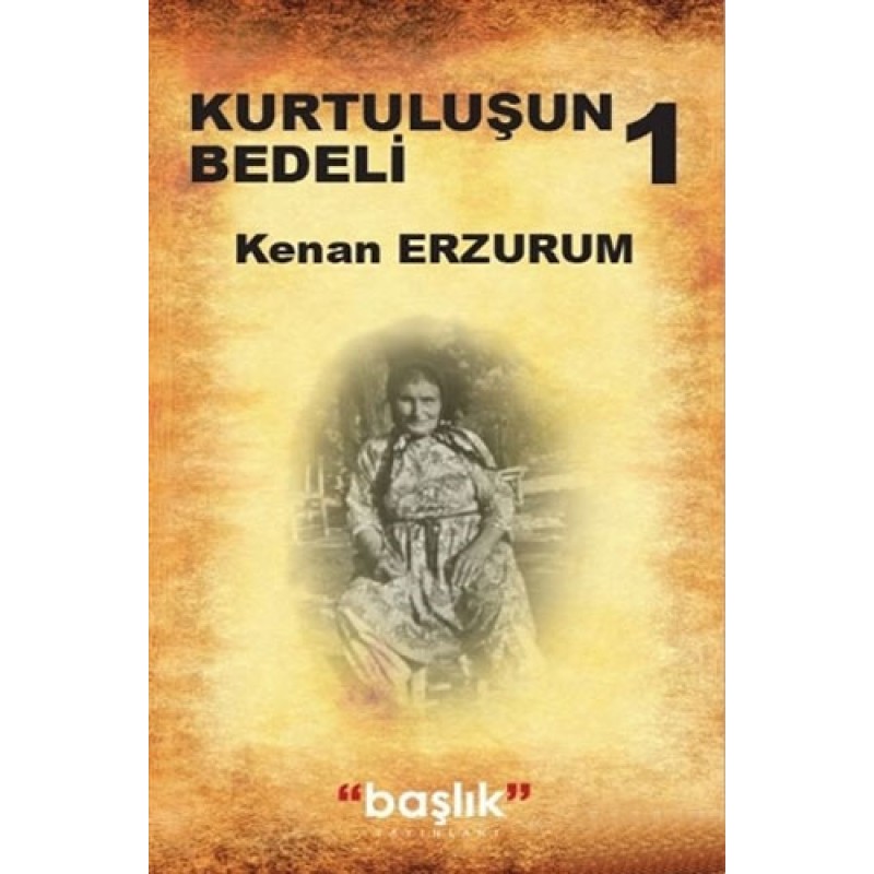 Kurtuluşun Bedeli 1