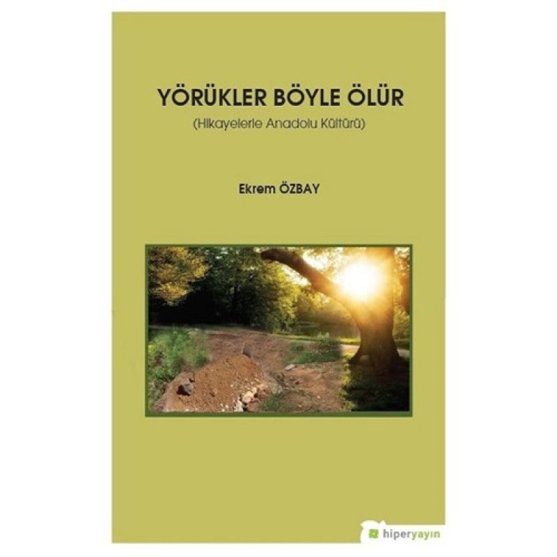 Yörükler Böyle Ölür Yörükler Böyle Ölür
