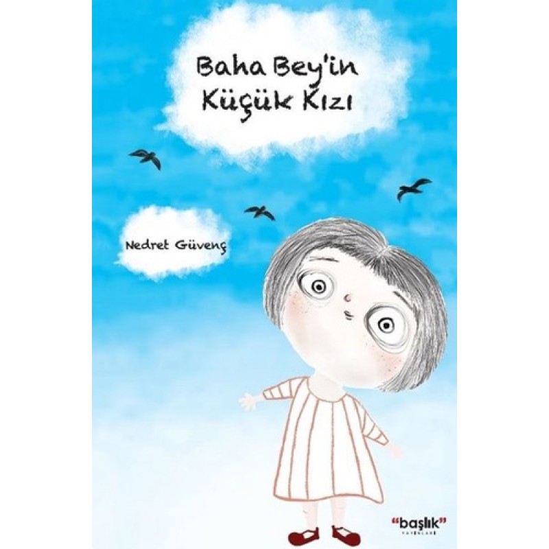Baha Bey'in Küçük Kızı Baha Bey'in Küçük Kızı