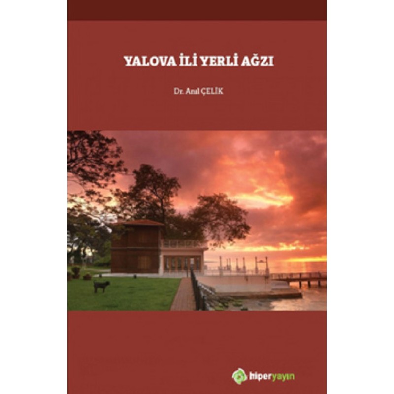 Yalova İli Yerli Ağzı Yalova İli Yerli Ağzı