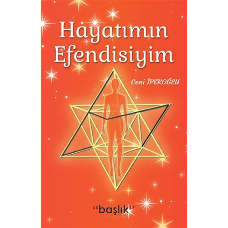 Hayatımın Efendisiyim Hayatımın Efendisiyim