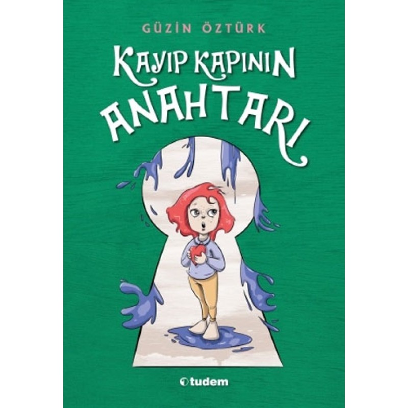 Kayıp Kapının Anahtarı Kayıp Kapının Anahtarı