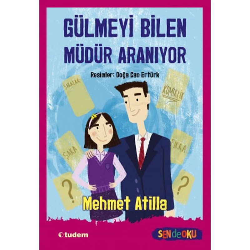 Sen de Oku - Gülmeyi Bilen Müdür Aranıyor Sen de Oku - Gülmeyi Bilen Müdür Aranıyor