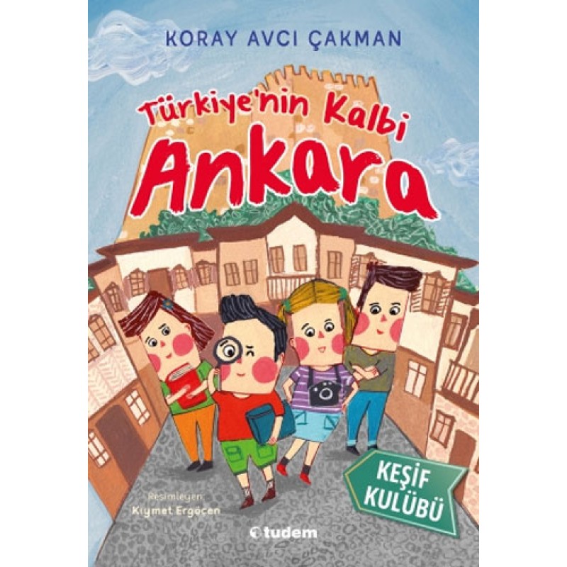 Keşif Kulübü - Türkiye'nin Kalbi Ankara Keşif Kulübü - Türkiye'nin Kalbi Ankara