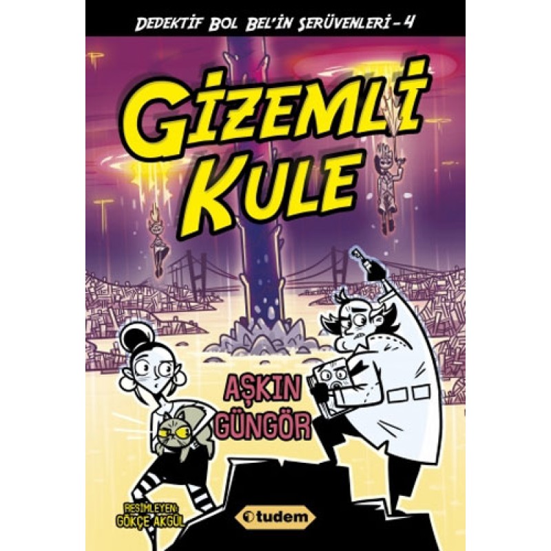 Dedektif Bol Bel'in Serüvenleri 4 - Gizemli Kule