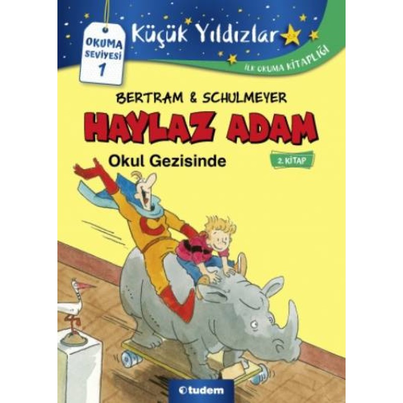 Haylaz Adam Okul Gezisinde 2. Kitap Haylaz Adam Okul Gezisinde 2. Kitap
