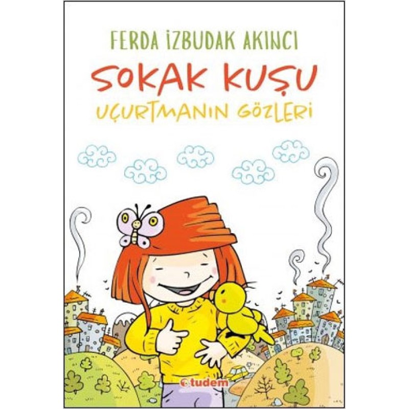 Sokak Kuşu - Uçurtmanın Gözleri Sokak Kuşu - Uçurtmanın Gözleri