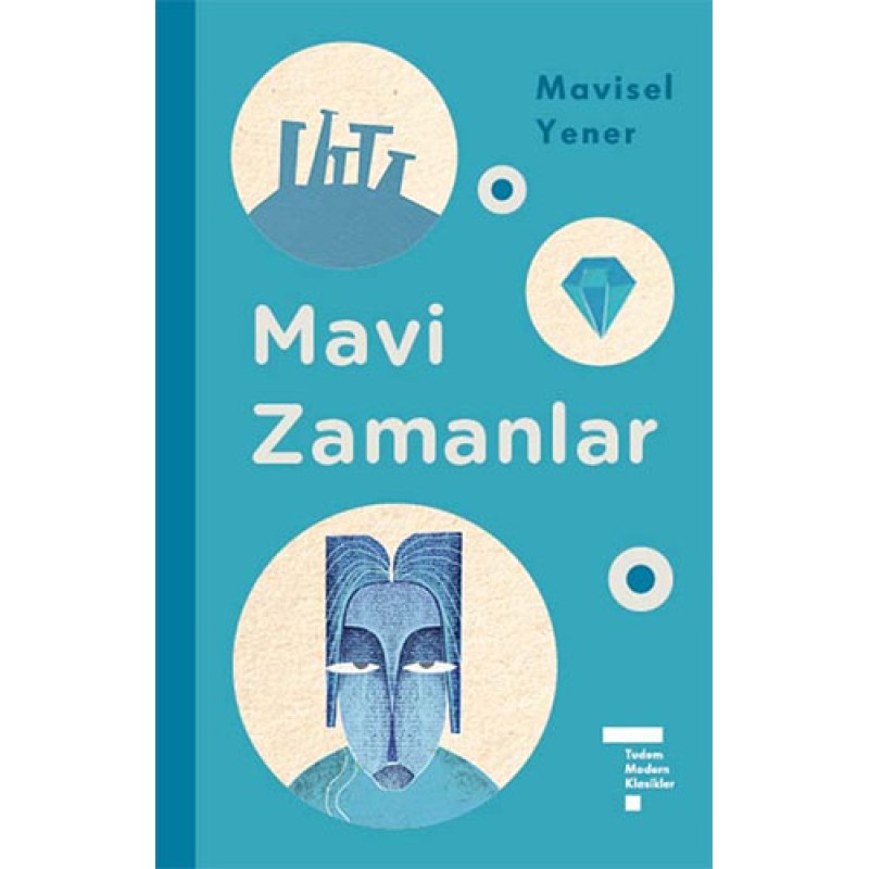Mavi Zamanlar (Ciltli) Mavi Zamanlar (Ciltli)