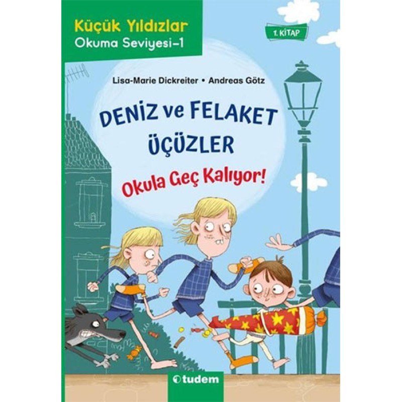 Deniz ve Felaket Üçüzler - Okula Geç Kalıyor! Deniz ve Felaket Üçüzler - Okula Geç Kalıyor!