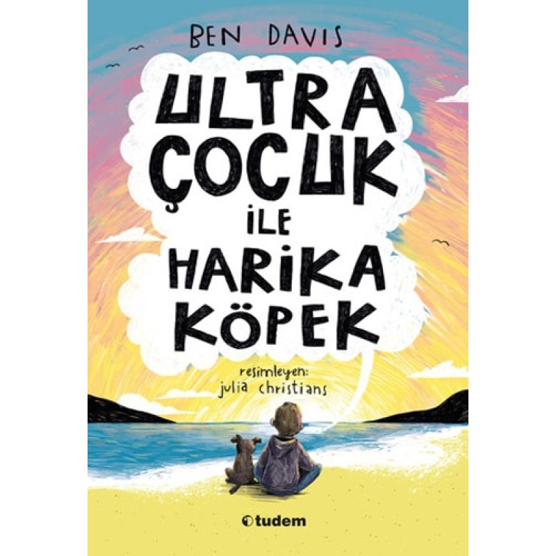 Ultra Çocuk ile Harika Köpek Ultra Çocuk ile Harika Köpek