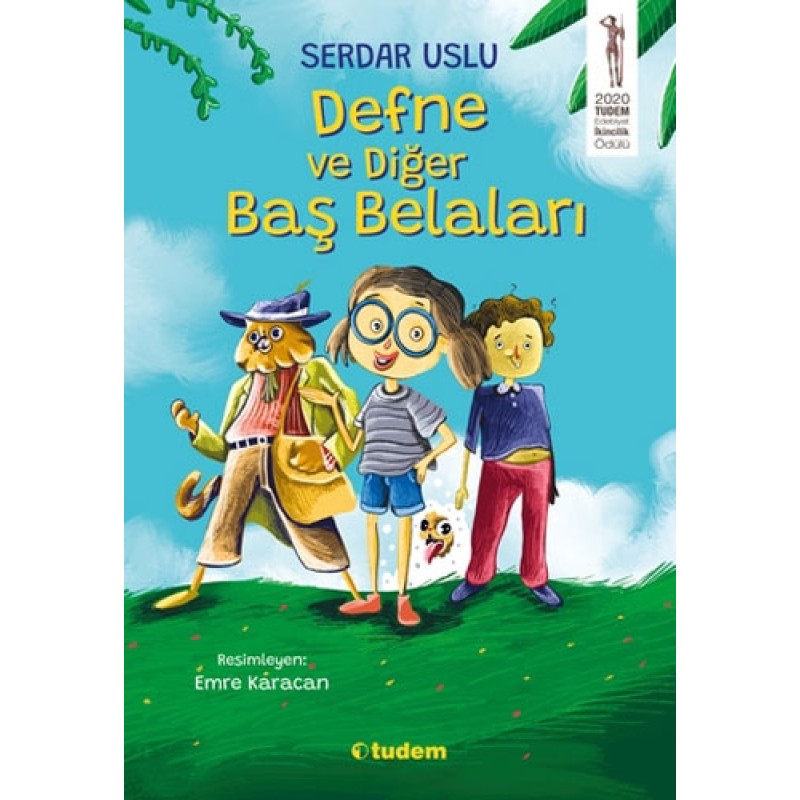 Defne ve Diğer Baş Belaları Defne ve Diğer Baş Belaları