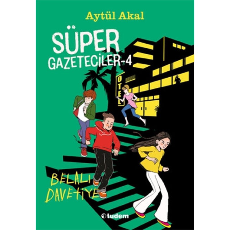 Süper Gazeteciler 4 - Belalı Davetiye Süper Gazeteciler 4 - Belalı Davetiye