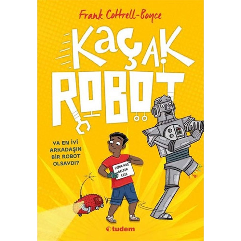 Kaçak Robot Kaçak Robot