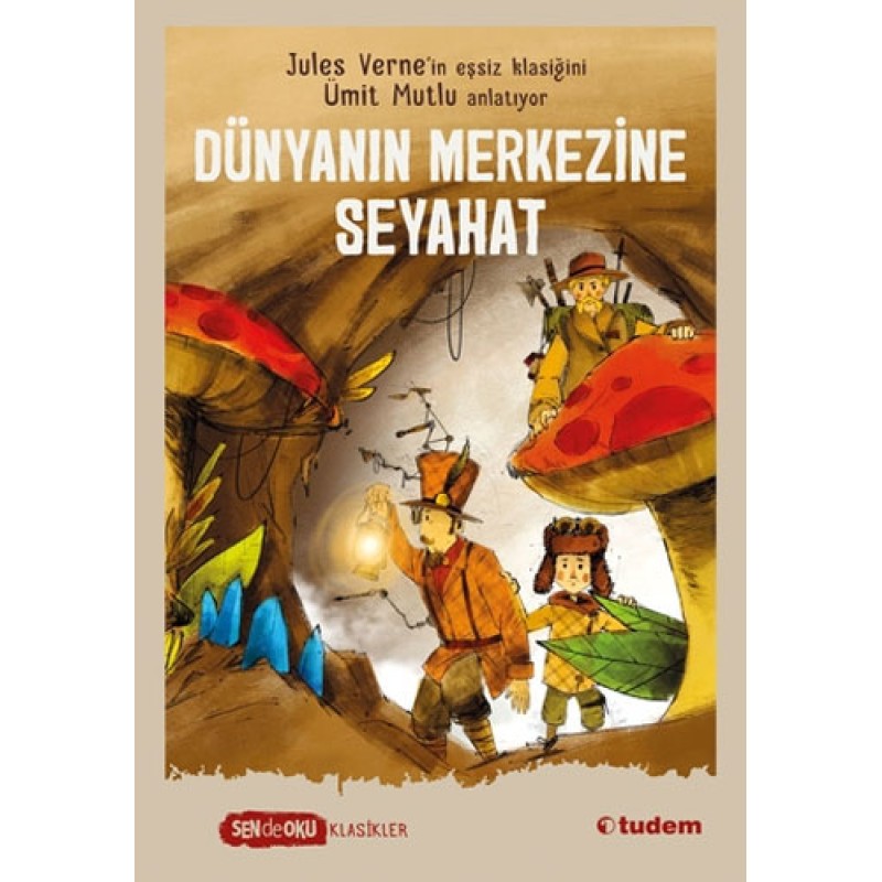 Sen de Oku - Dünyanın Merkezine Seyahat Sen de Oku - Dünyanın Merkezine Seyahat