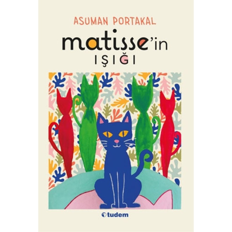 Matisse'in Işığı Matisse'in Işığı