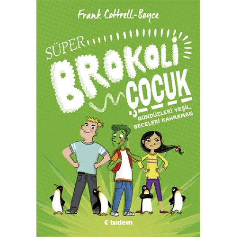 Süper Brokoli Çocuk