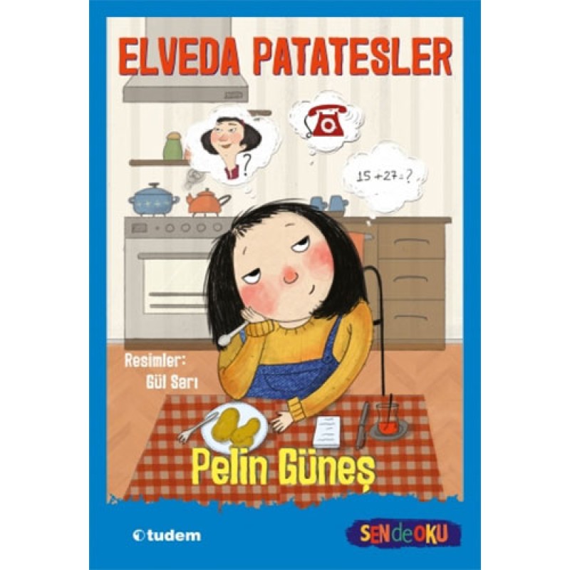 Sen de Oku - Elveda Patatesler Sen de Oku - Elveda Patatesler