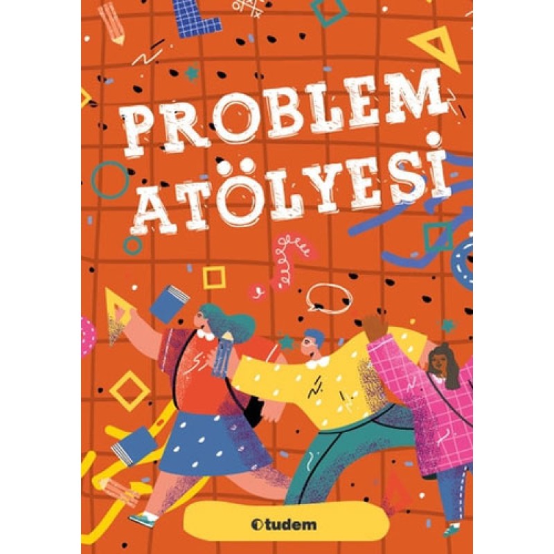Problem Atölyesi Problem Atölyesi