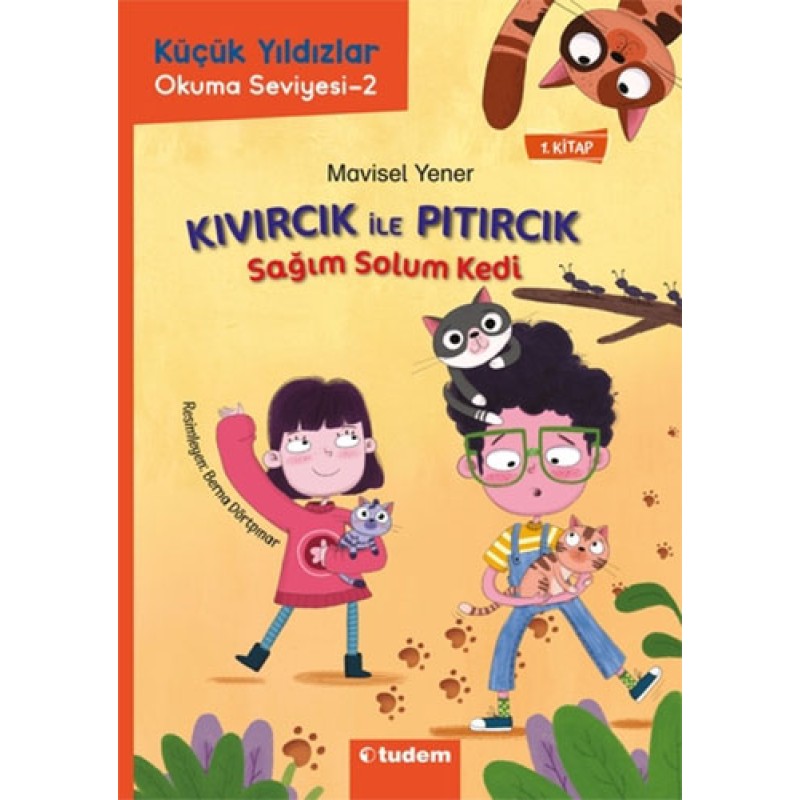 Küçük Yıldızlar Kıvırcık ile Pıtırcık 1. Kitap - Sağım Solum Kedi Küçük Yıldızlar Kıvırcık ile Pıtırcık 1. Kitap - Sağım Solum Kedi