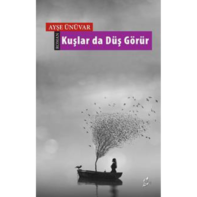 Kuşlar da Düş Görür