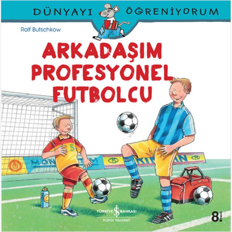 Arkadaşım Profesyonel Futbolcu Arkadaşım Profesyonel Futbolcu