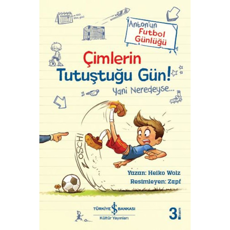 Anton’un Futbol Günlüğü - Çimlerin Tutuştuğu Gün!