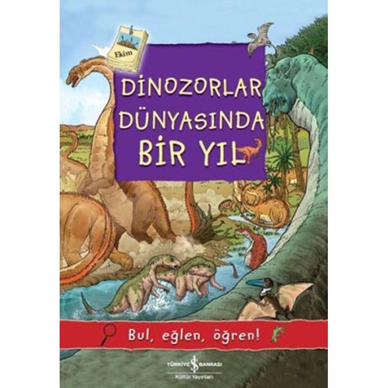 Dinozorlar Dünyasında Bir Yıl Dinozorlar Dünyasında Bir Yıl