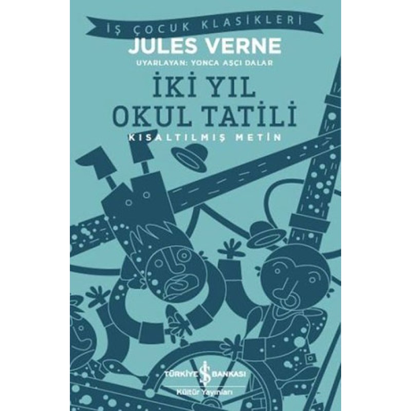 İki Yıl Okul Tatili İki Yıl Okul Tatili