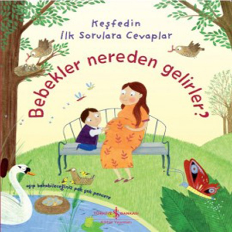 Bebekler Nereden Gelirler? Bebekler Nereden Gelirler?